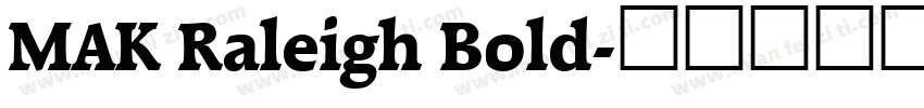 MAK Raleigh Bold字体转换